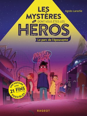 cover image of Les mystères dont vous êtes les héros--Le parc de l'épouvante